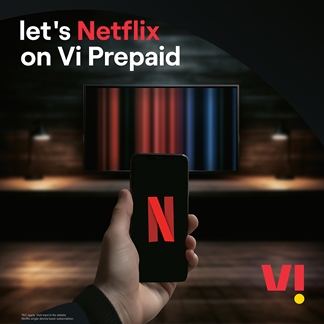  Vi says ‘Let’s Netflix’