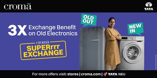  Croma Unveils the Superrr Exchange – Trade in Your Old Electronics for Triple the Benefits!